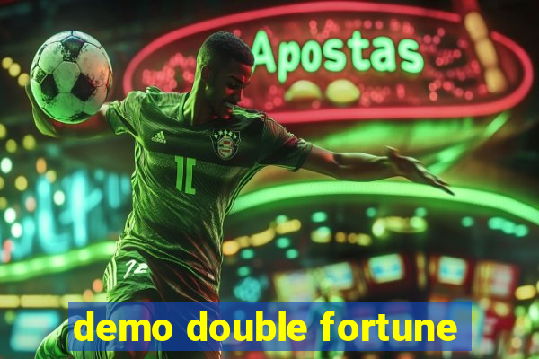 demo double fortune